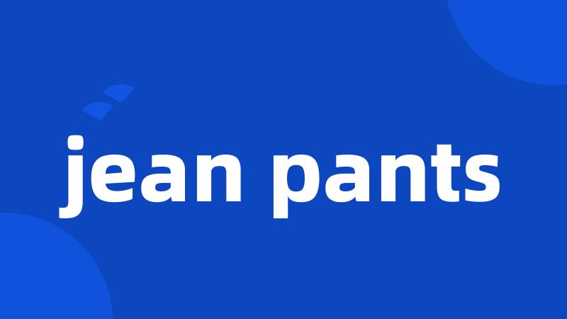 jean pants