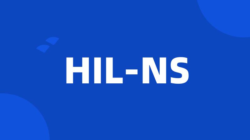 HIL-NS