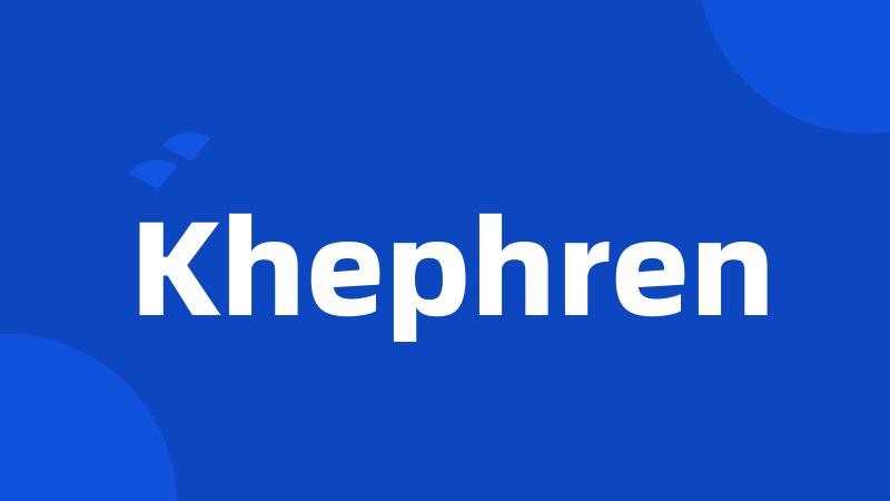 Khephren