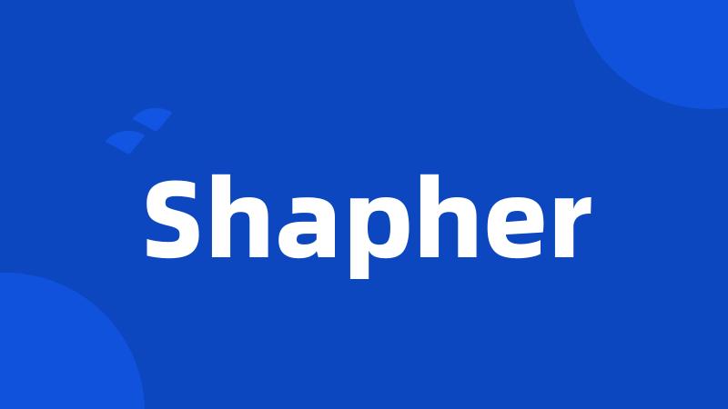 Shapher