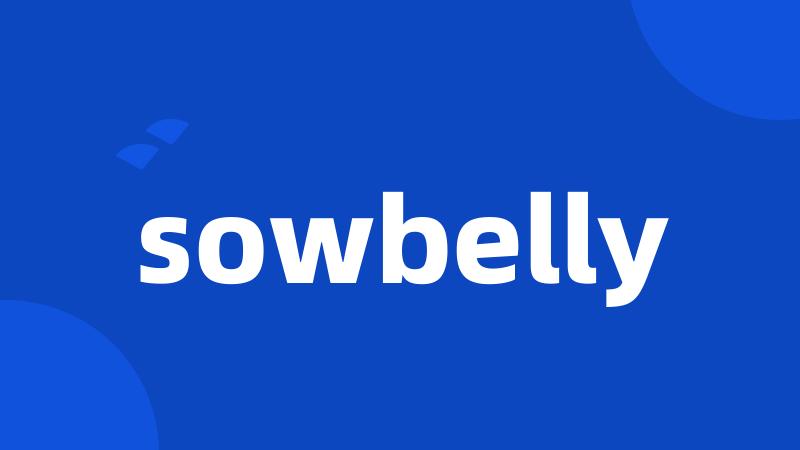 sowbelly