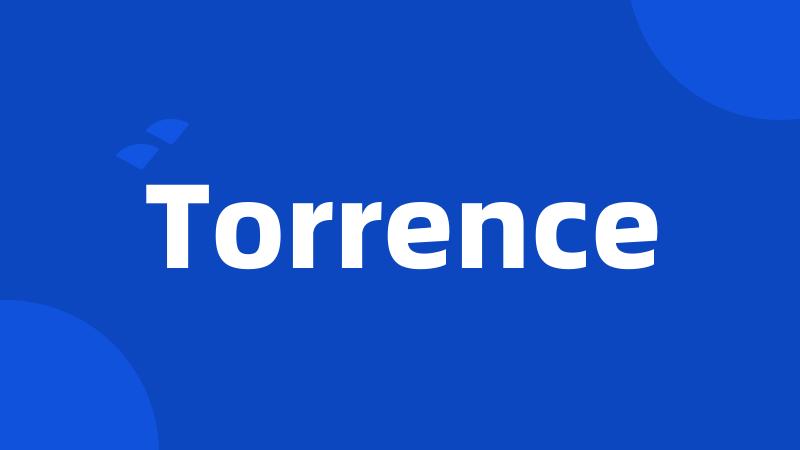 Torrence