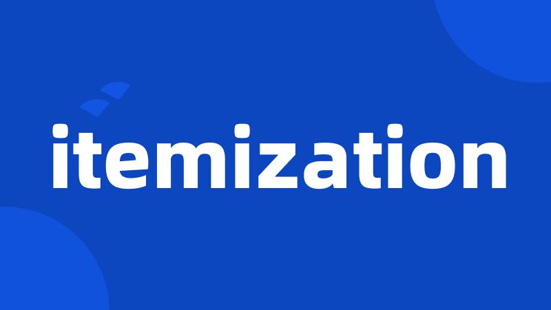 itemization