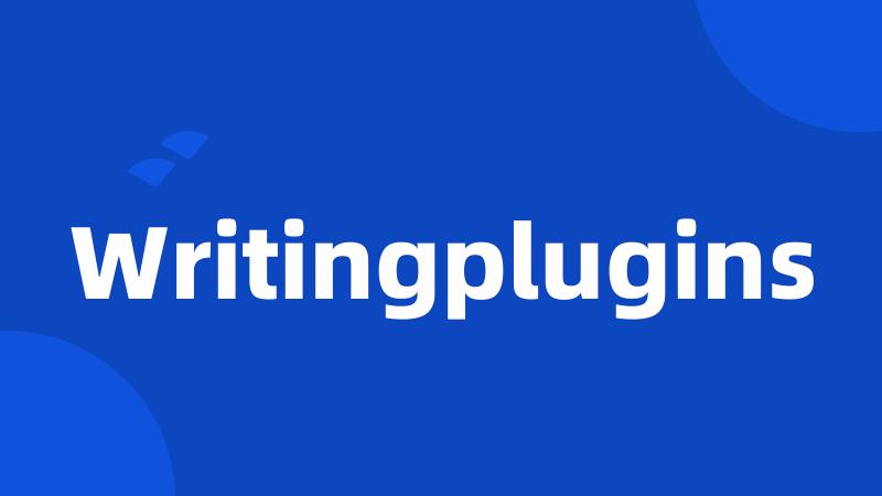 Writingplugins