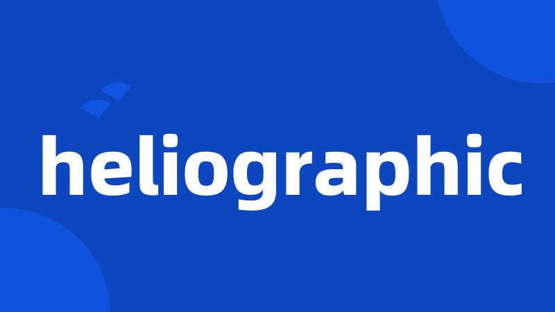 heliographic