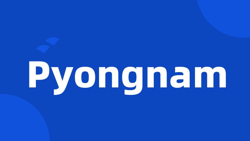 Pyongnam