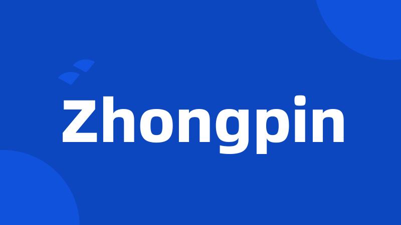 Zhongpin
