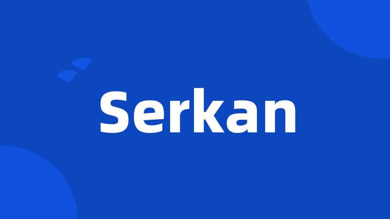 Serkan