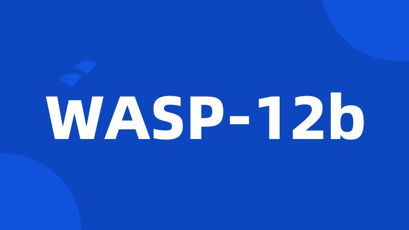 WASP-12b