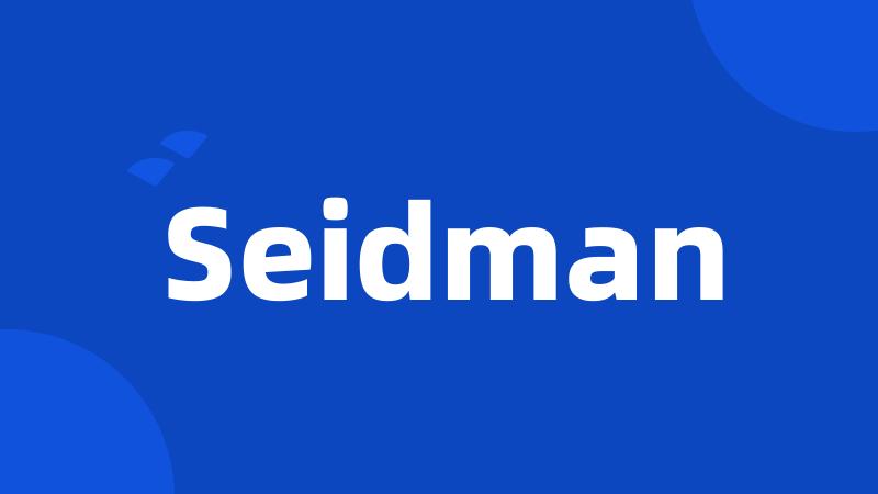 Seidman