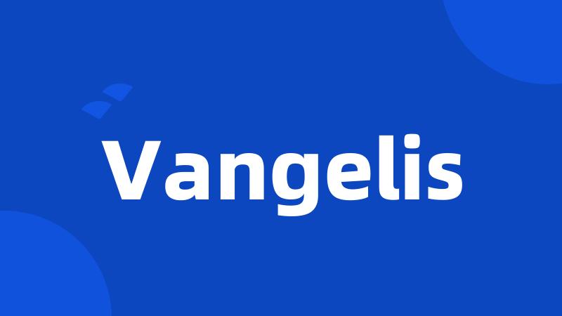 Vangelis