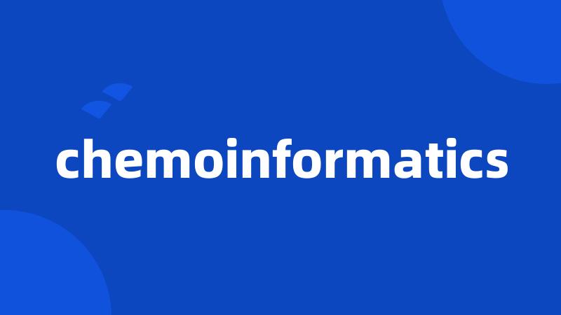 chemoinformatics