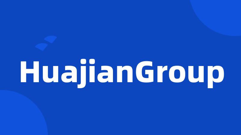 HuajianGroup