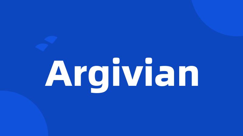 Argivian