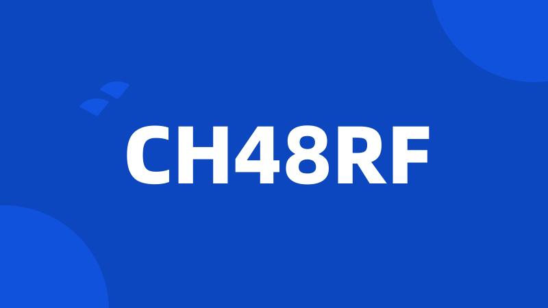 CH48RF