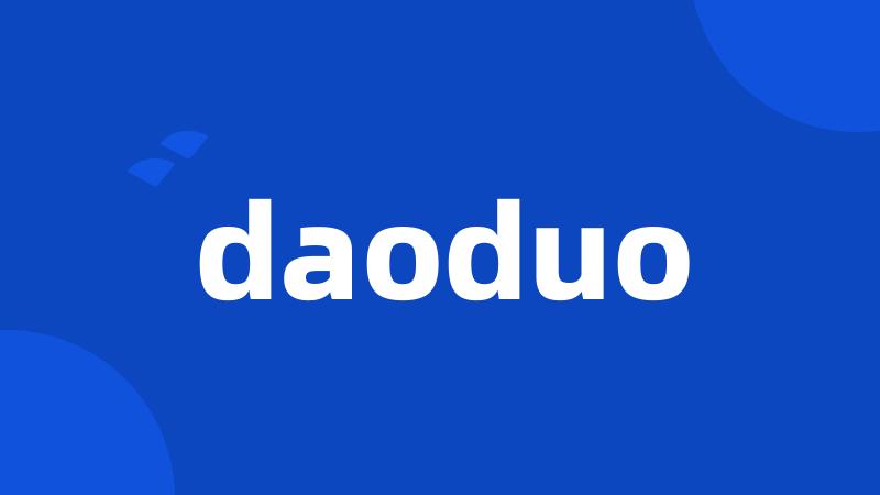 daoduo