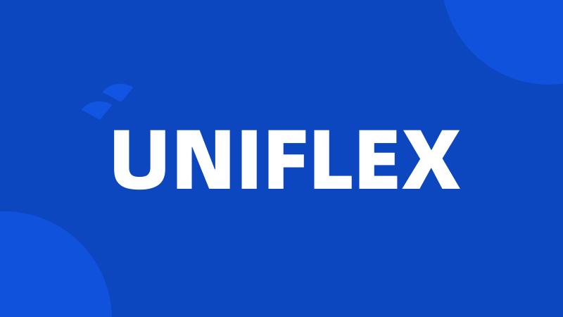 UNIFLEX