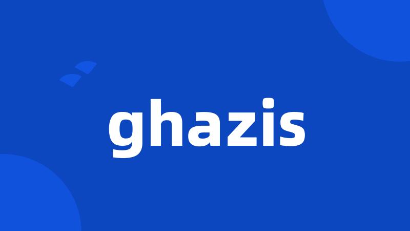 ghazis