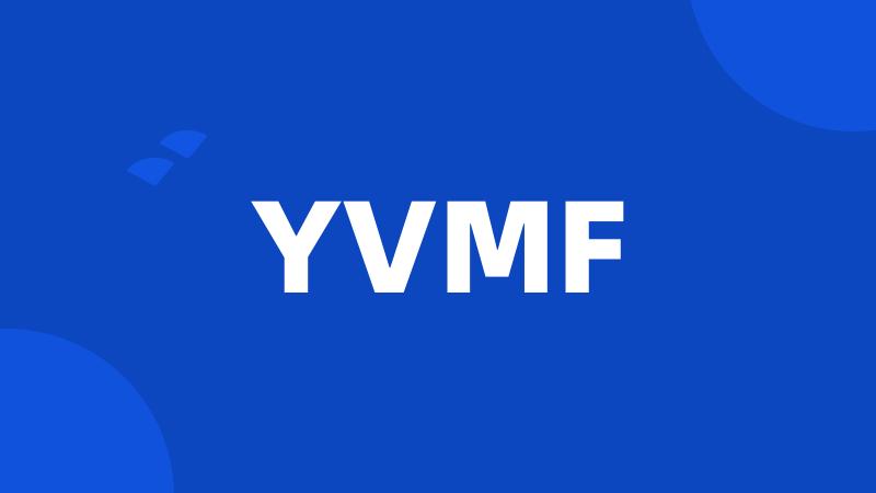 YVMF