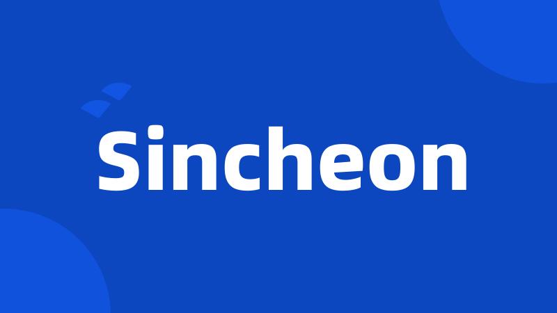 Sincheon