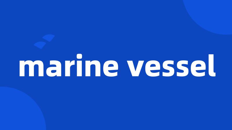 marine vessel