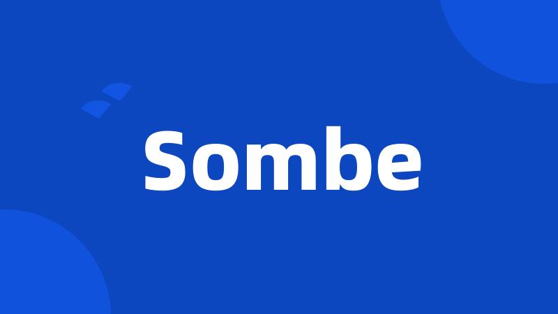 Sombe