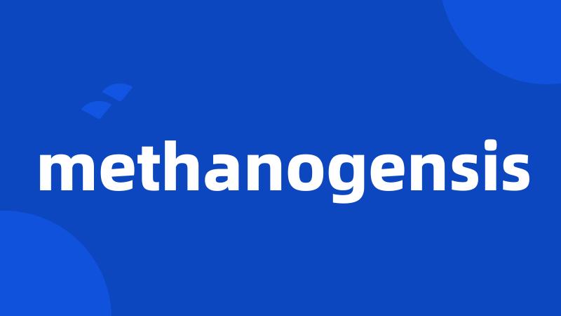 methanogensis