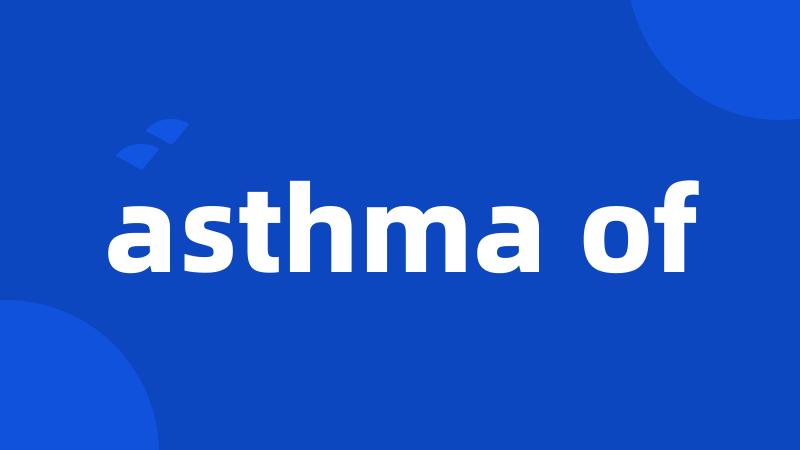 asthma of