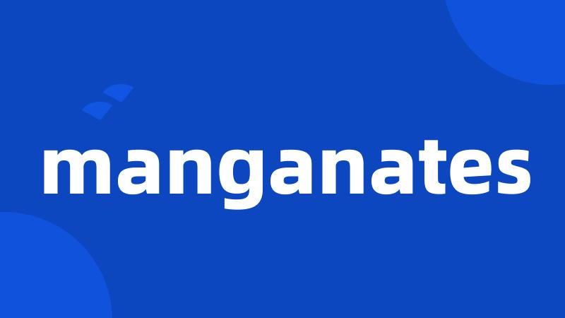 manganates