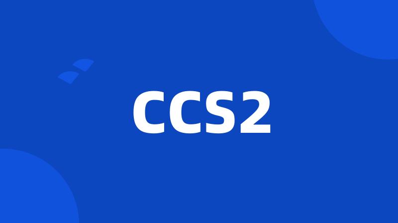 CCS2