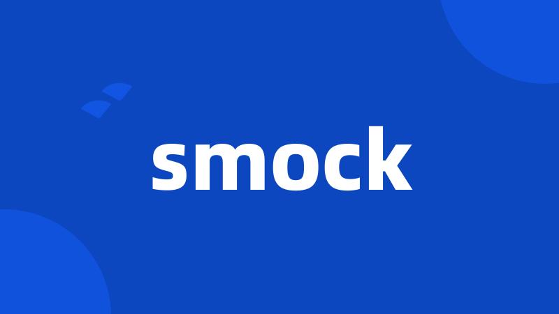 smock