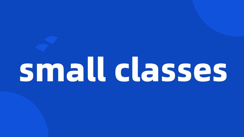 small classes
