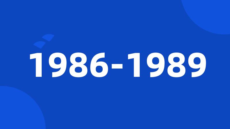 1986-1989
