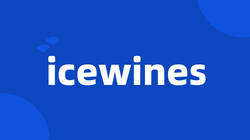 icewines