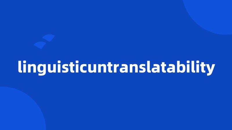 linguisticuntranslatability