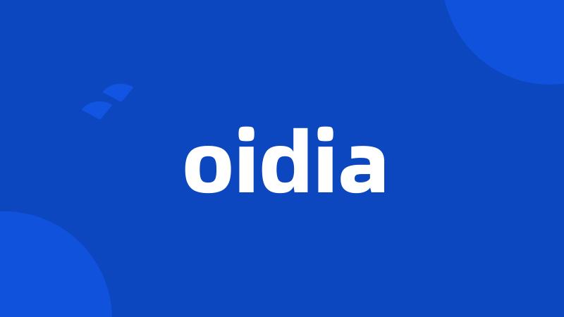 oidia