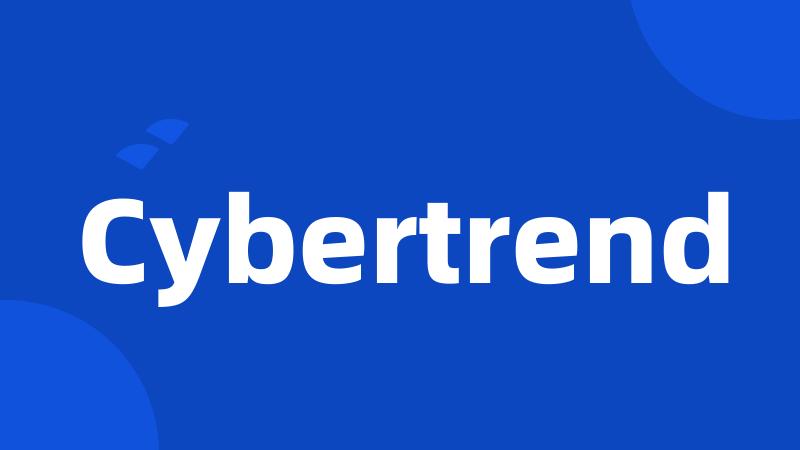 Cybertrend
