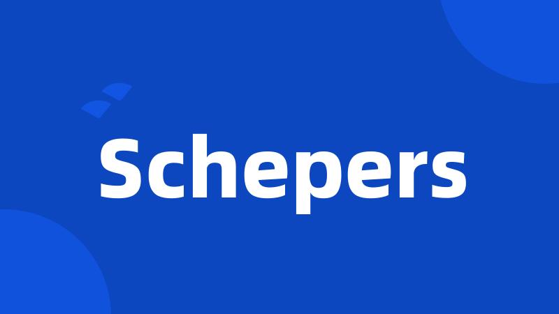 Schepers