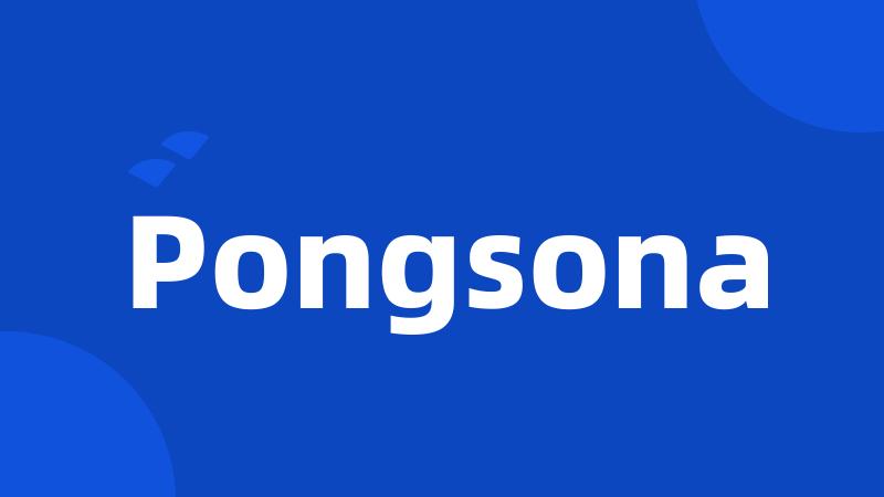 Pongsona