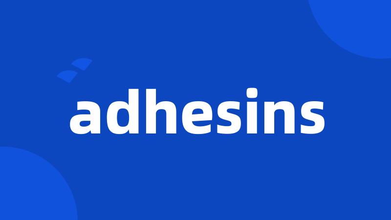 adhesins