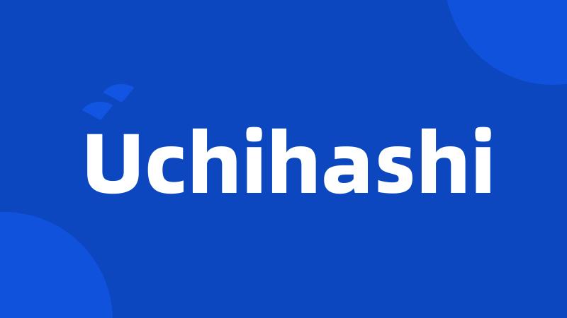 Uchihashi