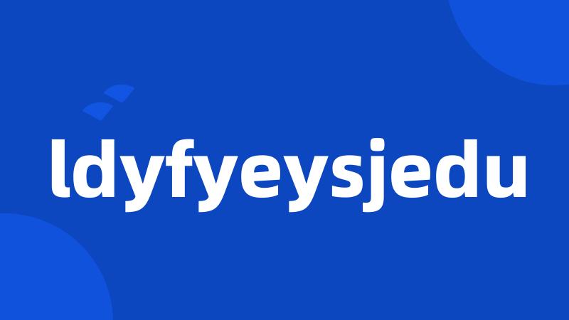 ldyfyeysjedu