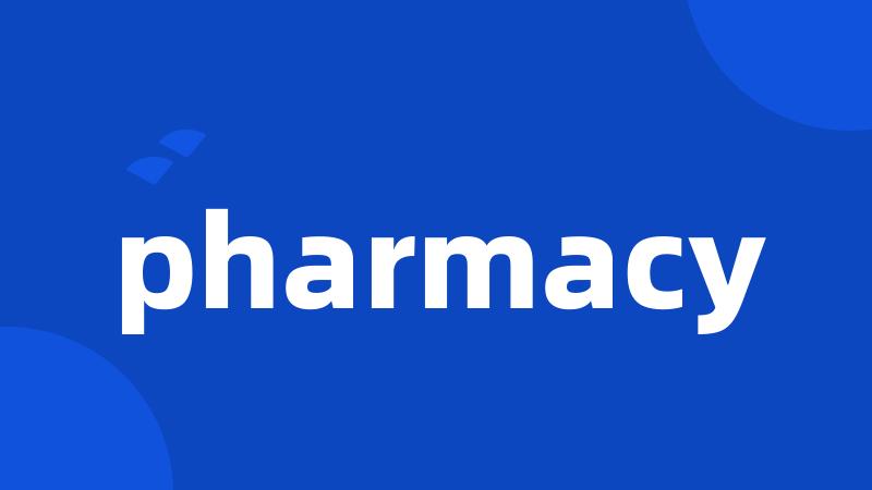 pharmacy