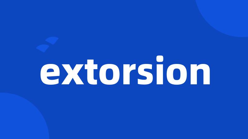 extorsion