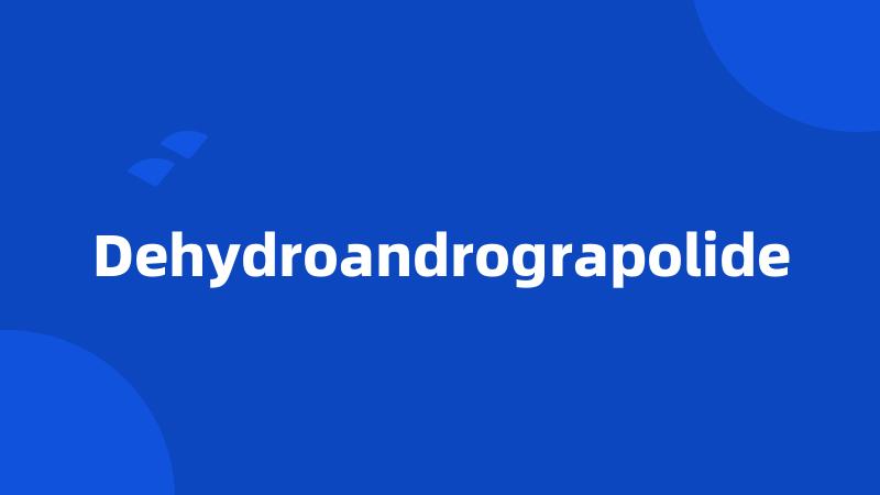 Dehydroandrograpolide