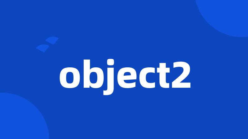 object2
