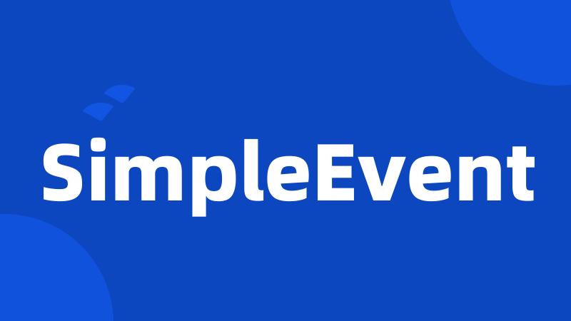 SimpleEvent