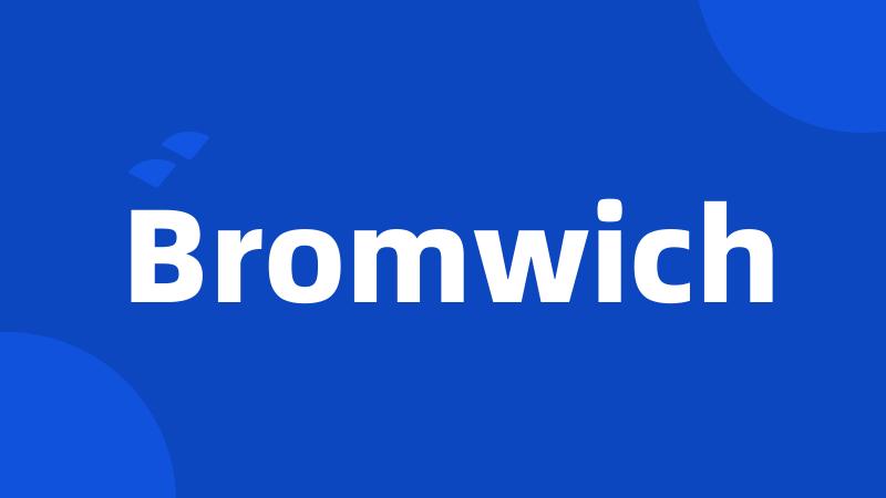 Bromwich
