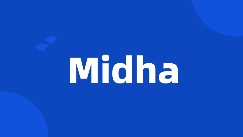 Midha