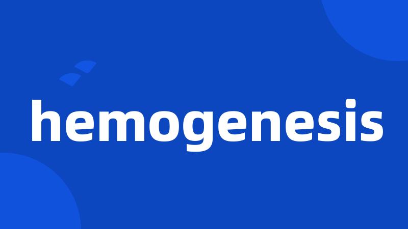 hemogenesis